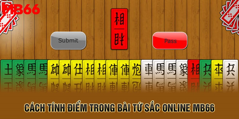 Cách tính điểm trong bài tứ sắc online Mb66