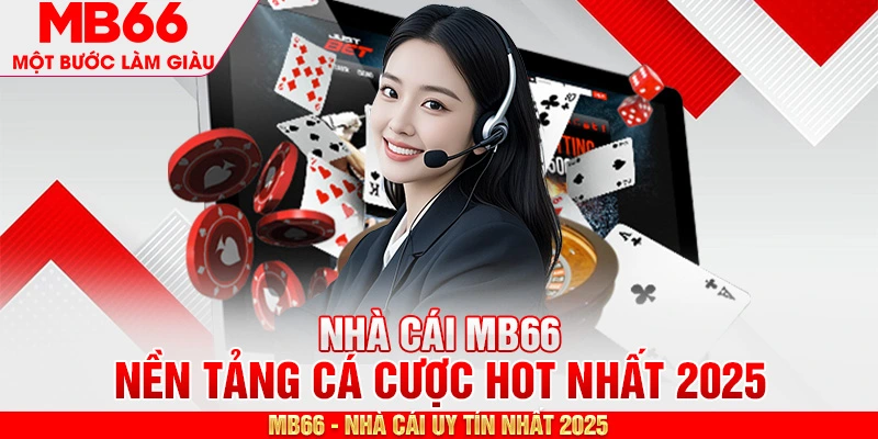 Quyền lợi khách hàng được đảm bảo tại MB66